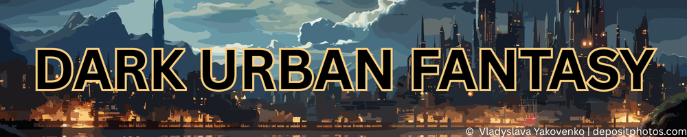 Schriftzug "Dark Urban Fantasy" vor einer Skyline